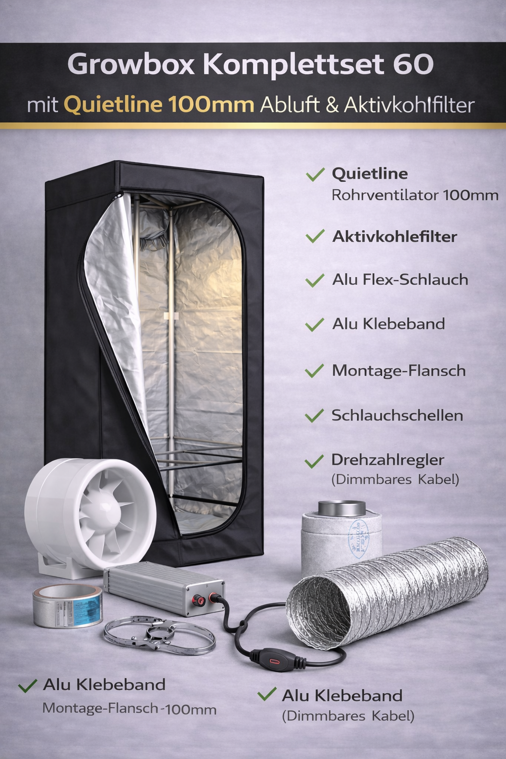 Growbox Komplettset 60 mit Quietline 100mm Abluft & Aktivkohlefilter