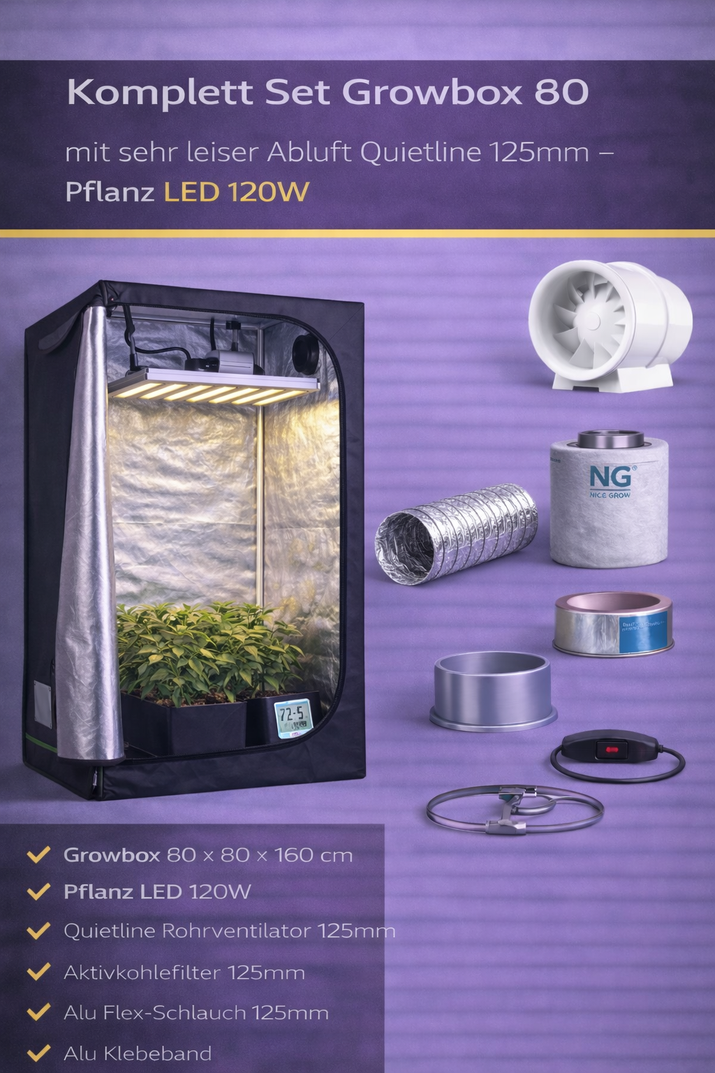 Komplett Set Growbox 80 mit sehr leiser Abluft Quietline 125mm - Pflanz LED 120W