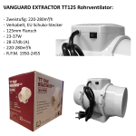 Vanguard Extractor TT 125mm 220-280cbm/h Lüfter Rohrventilator AC zweistufig